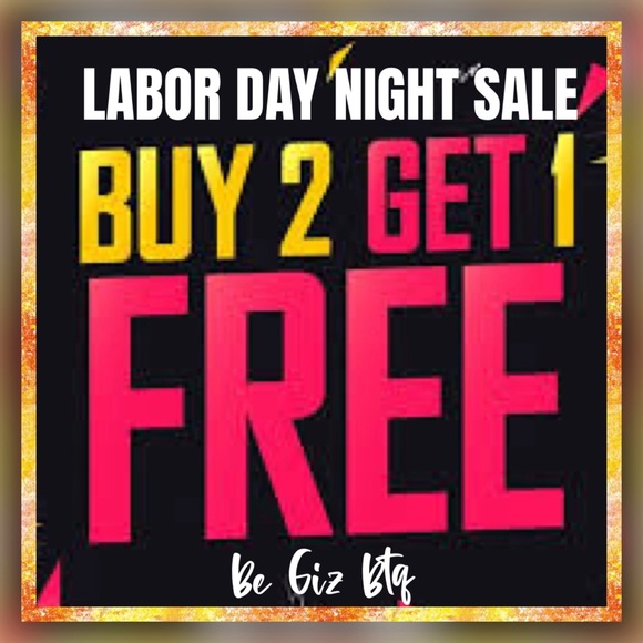 BUY 2 GET ONE FREE 🆓 LABOR DAY NIGHT SALE ENDS AT MIDNIGHT LIKE 👍 YOUR FAVORITES - Picture 1 of 1
